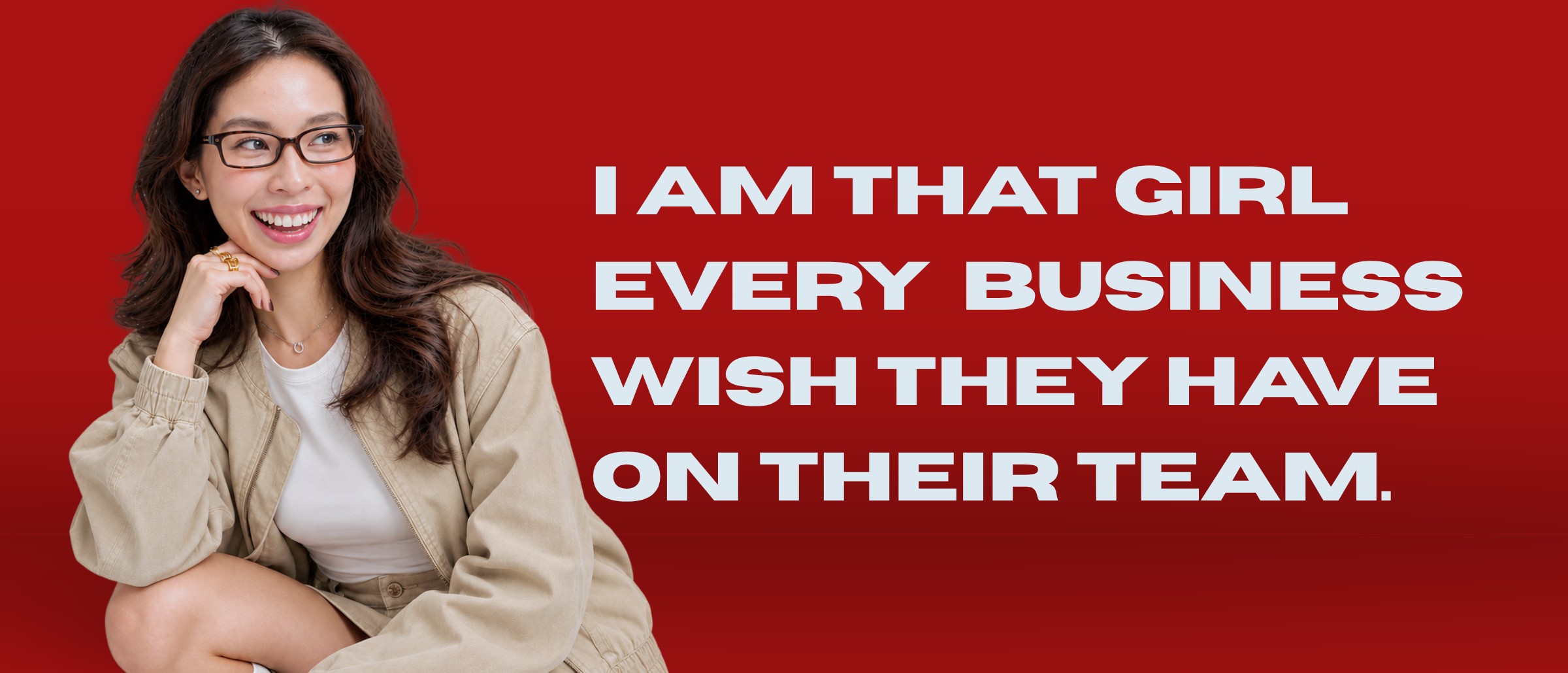 Allyce smiling and looking to the side with her hand at her chin, beside the headline 'I am that girl every business wish they have on their team' on a red background
