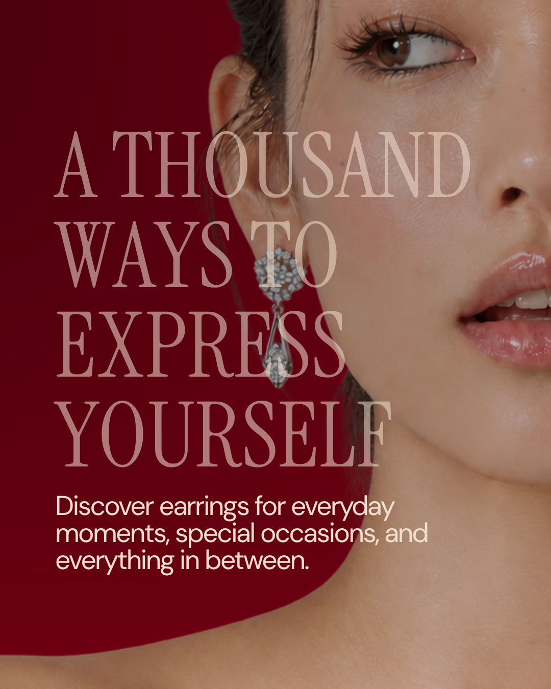 Close-up of a woman's face and a crystal drop earring, with the text 'A thousand ways to express yourself' (slide 4 of 4)